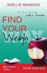 Shellie Bowdoin - Find Your Weigh