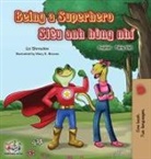 Kidkiddos Books, Liz Shmuilov - Being a Superhero (English Vietnamese Bilingual Book)