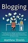 Matthew Shields - Blogging