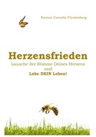 Kirsten Cornelia Fürstenberg - Herzensfrieden