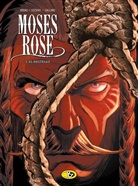 Cothia, Cothias, Patrick Cothias, Galland, Christelle Galland, Patric Ordas... - Moses Rose - El Degüello