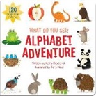 Kathy Broderick, Editors of Phoenix International Publica, Editors of Phoenix International Publica, Tony Neal, Editors of Phoenix International Publica - What Do You See? Alphabet Adventure