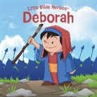 B&amp;H Kids Editorial - Deborah, Little Bible Heroes Board Book