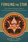 David S Turk, David S. Turk - Forging the Star
