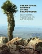 Eric G Bolen, Eric G. Bolen, Brian R Chapman, Brian R. Chapman, Brian R./ Bolen Chapman - The Natural History of the Trans-pecos
