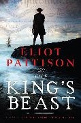 Eliot Pattison - The King's Beast - A Mystery of the American Revolution