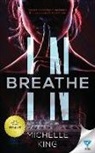 Michelle King - Breathe In
