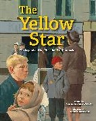 Carmen Agra Deedy, Henri Sorensen - The Yellow Star