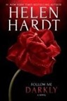 Helen Hardt - Follow Me Darkly