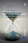 Paul (Athabasca University Huebener, Paul O''''brien Huebener, Paul Huebener, Huebener Paul, Susie O'Brien, Tony Porter... - Time, Globalization and Human Experience