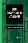 Arnon Bentur, Arnon Berke Bentur, Bentur Arnon, Neal Berke, Sidney Diamond, Diamond Sidney - Steel Corrosion in Concrete
