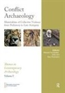 Manuel Roymans Fernandez-Goetz, Manuel Roymans Fernandez-Gotz, Manuel Fernández-Götz, Nico Roymans - Conflict Archaeology