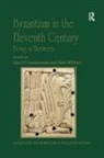 Marc D. Whittow Lauxtermann, Marc D Lauxtermann, Marc D. Lauxtermann, Lauxtermann Marc D., Mark Whittow, Whittow Mark - Byzantium in the Eleventh Century