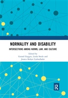 Gerard Steele Goggin, Jessica Robyn Cadwallader, Gerard Goggin, Goggin Gerard, Linda Steele, Steele Linda - Normality and Disability