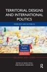 Boaz Kadercan Atzili, Boaz Atzili, Burak Kadercan - Territorial Designs and International Politics
