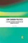 David Toke, David (University of Aberdeen Toke - Low Carbon Politics