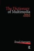 Brad Hansen, Brad Hansen,  Hansen Brad - Dictionary of Multimedia 1999 - Terms and Acronyms