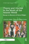 Rachel Stokes Harris, Rachel Harris, Martin Stokes, Stokes Martin - Theory and Practice in the Music of the Islamic World