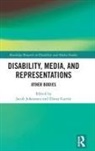 Jacob (University of Westminster Johanssen, Jacob Garrisi Johanssen, Diana Garrisi, Jacob Johanssen - Disability, Media, and Representations