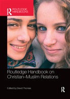 David Thomas, David (University of Birmingham Thomas, David Thomas - Routledge Handbook on Christian-Muslim Relations