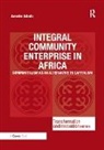 Anselm Adodo, Adodo Anselm - Integral Community Enterprise in Africa