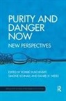 Robbie (University of Cambridge) Schna Duschinsky, Robbie Schnall Duschinsky, Robbie Duschinsky, Duschinsky Robbie, Simone Schnall, Schnall Simone... - Purity and Danger Now
