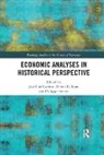 Jose Luis (University of Lisbon Cardoso, Jose Luis Kurz Cardoso, José Luís Cardoso, Heinz D. Kurz, Kurz Heinz D., Philippe Steiner... - Economic Analyses in Historical Perspective