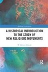 W. Michael Ashcraft, W. Michael (Truman State University Ashcraft - Historical Introduction to the Study of New Religious Movements