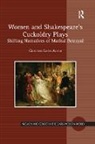 Cristina Leon Alfar, Cristina León Alfar - Women and Shakespeare''s Cuckoldry Plays