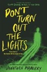 Courtney Alameda, Tananarive Due, Et al, Kami Garcia, Christopher Golden, Tonya Hurley... - Don't Turn Out the Lights