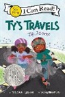Kelly Starling Lyons, Nina Mata, Niña Mata - Ty's Travels: Zip, Zoom!