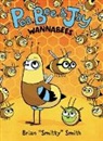 Brian "Smitty" Smith, Brian 'Smitty' Smith, Brian "Smitty" Smith - Pea, Bee, & Jay #2: Wannabees