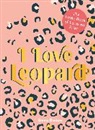 Emma Bastow - I Love Leopard