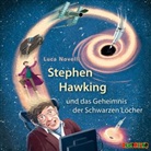Luca Novelli, Peter Kaempfe, Stephan Schad - Stephen Hawking und das Geheimnis der Schwarzen Löcher, 1 Audio-CD (Audio book)