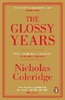 Nicholas Coleridge, Coleridge Nicholas - The Glossy Years