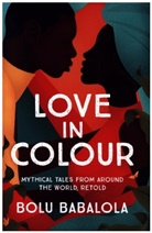 Bolu Babalola - Love in Colour
