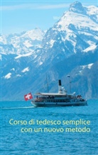 Wolfgang Costanza - Corso di tedesco semplice con un nuovo metodo