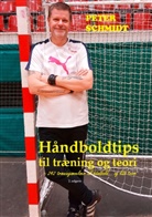 Peter Schmidt - Håndboldtips til træning og teori