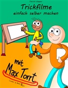 Patrick Wagner - Trickfilme einfach selber machen