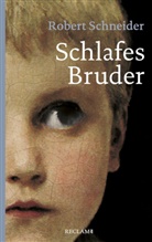 Robert Schneider - Schlafes Bruder