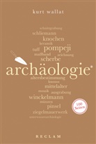 Kurt Wallat - Archäologie. 100 Seiten