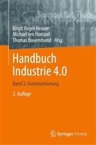 Thomas Bauernhansl, Michael Ten Hompel, Birgi Vogel-Heuser, Birgit Vogel-Heuser - Handbuch Industrie 4.0