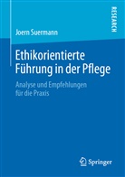 Joern Suermann - Ethikorientierte Führung in der Pflege