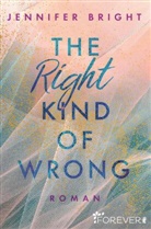 Jennifer Bright - The Right Kind of Wrong