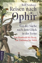 Rolf Neuhaus - Reisen nach Ophir