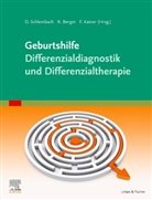 Richar Berger, Richard Berger, Franz Kainer, Franz Kainer u a, Dietmar Schlembach - Geburtshilfe Differenzialdiagnose, -therapie