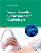 Fran Kainer, Franz Kainer - Sonografie-Atlas Gynäkologie / Geburtsmedizin