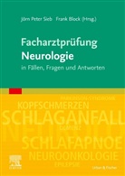 Block, Block, Fran Block, Frank Block, Peter Sieb, Jör Peter Sieb... - Facharztprüfung Neurologie