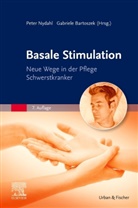 Bartoszek, Bartoszek, Gabriele Bartoszek, Pete Nydahl, Peter Nydahl - Basale Stimulation