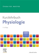 Henriette Rintelen, Hick, Hick, Astrid Hick, Christia Hick, Christian Hick - Kurzlehrbuch Physiologie